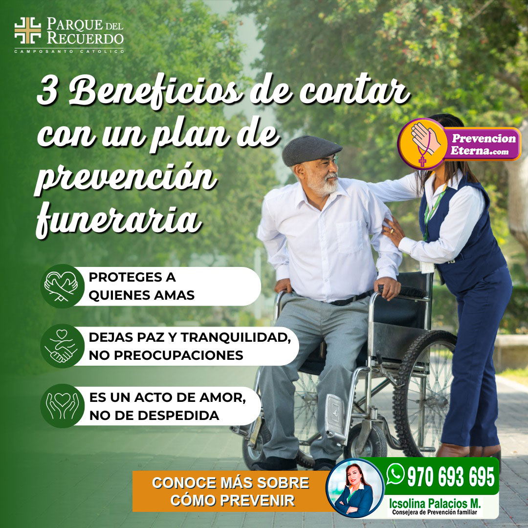 3 Beneficios de contar con un Plan de Prevención funeraria