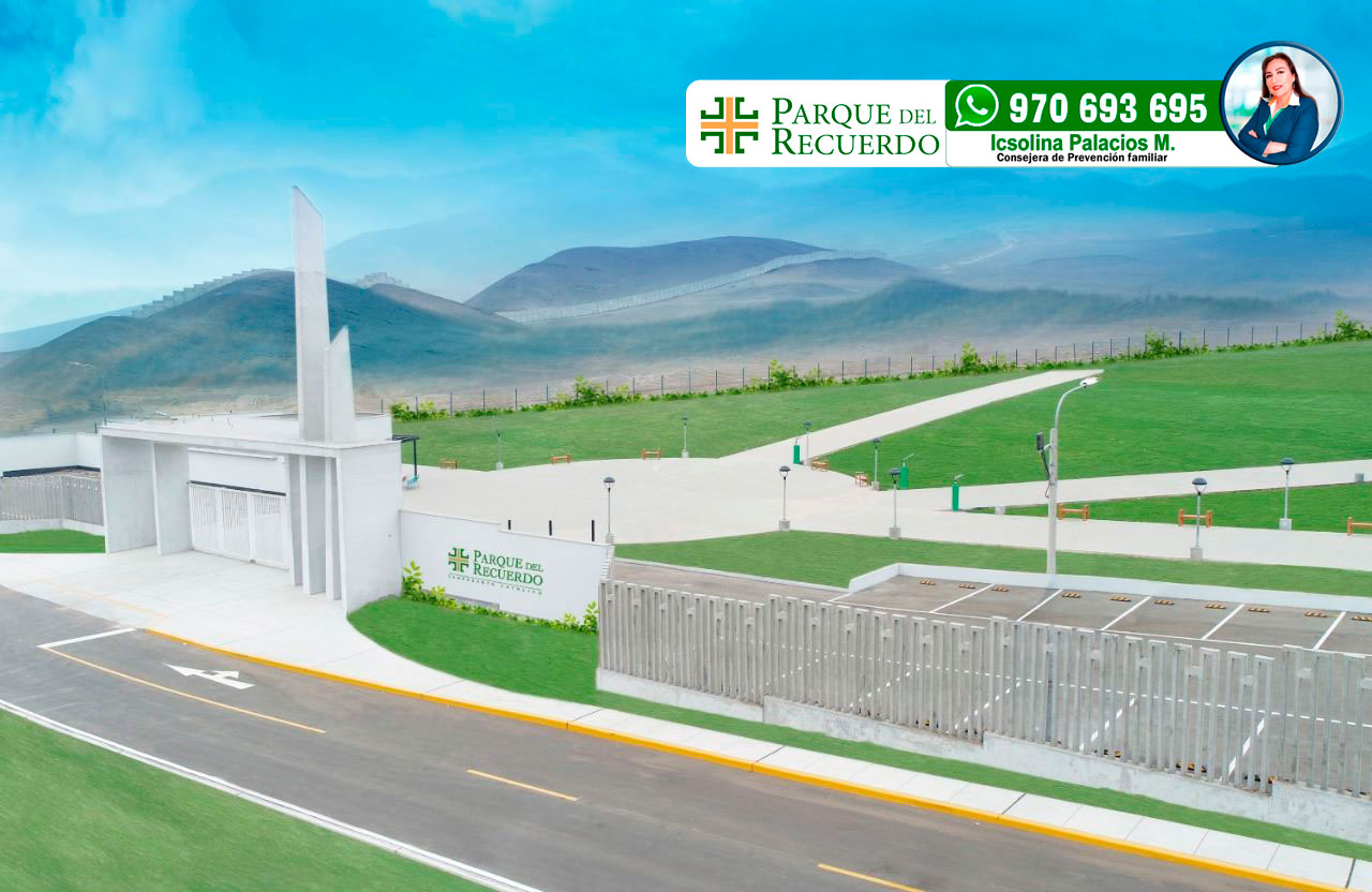Camposanto Ancón de Parque del Recuerdo - Icsolina Palacios 970693695